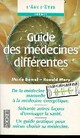  Achetez le livre d'occasion Guide des médecines différentes de Ronald Mary sur Livrenpoche.com 