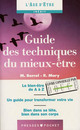  Achetez le livre d'occasion Guide des techniques du mieux-être de Ronald Mary sur Livrenpoche.com 