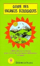  Achetez le livre d'occasion Guide des vacances écologiques sur Livrenpoche.com 
