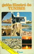  Achetez le livre d'occasion Guide illustré de Tunisie sur Livrenpoche.com 
