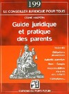  Achetez le livre d'occasion Guide juridique et pratique des parents sur Livrenpoche.com 