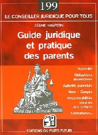  Achetez le livre d'occasion Guide juridique et pratique des parents de Céline Halpern sur Livrenpoche.com 