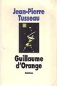  Achetez le livre d'occasion Guillaume d'Orange de Jean-Pierre Tusseau sur Livrenpoche.com 