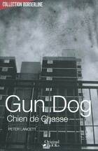  Achetez le livre d'occasion Gun dog sur Livrenpoche.com 