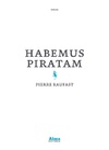  Achetez le livre d'occasion Habemus piratam sur Livrenpoche.com 