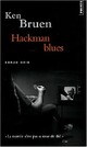  Achetez le livre d'occasion Hackman blues de Ken Bruen sur Livrenpoche.com 