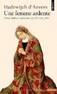 Achetez le livre d'occasion Hadewijch d'Anvers. Une femme ardente de Charles Juliet sur Livrenpoche.com 