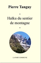  Achetez le livre d'occasion Haïku du sentier de montagne sur Livrenpoche.com 