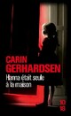  Achetez le livre d'occasion Hanna était seule à la maison de Carin Gerhardsen sur Livrenpoche.com 
