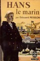  Achetez le livre d'occasion Hans le marin de Edouard Peisson sur Livrenpoche.com 