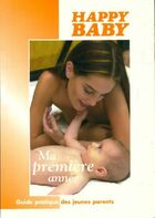  Achetez le livre d'occasion Happy baby. Ma première année sur Livrenpoche.com 