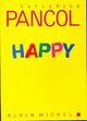  Achetez le livre d'occasion Happy de Katherine Pancol sur Livrenpoche.com 