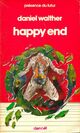  Achetez le livre d'occasion Happy end de Daniel Walther sur Livrenpoche.com 
