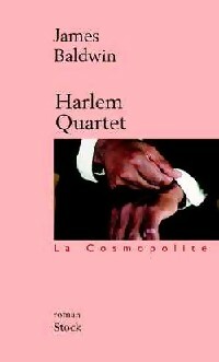  Achetez le livre d'occasion Harlem quartet de James Baldwin sur Livrenpoche.com 