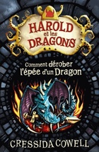  Achetez le livre d'occasion Harold et les dragons Tome VIII : Comment dérober l'épée d'un dragon sur Livrenpoche.com 