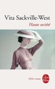  Achetez le livre d'occasion Haute société de Vita Sackville-West sur Livrenpoche.com 