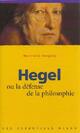  Achetez le livre d'occasion Hegel ou la défense de la philosophie de Bertrand Vergely sur Livrenpoche.com 