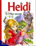  Achetez le livre d'occasion Heidi et l'Alpe sauvage sur Livrenpoche.com 