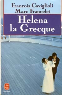  Achetez le livre d'occasion Helena la grecque de Marc Caviglioli sur Livrenpoche.com 