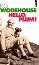  Achetez le livre d'occasion Hello, Plum ! de Pelham Grenville Wodehouse sur Livrenpoche.com 