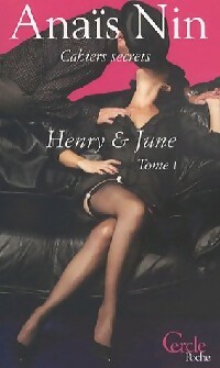  Achetez le livre d'occasion Henry et June Tome I de Anaïs Nin sur Livrenpoche.com 