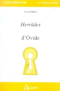  Achetez le livre d'occasion Héroïdes d'Ovide de Evrard Delbey sur Livrenpoche.com 