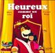  Achetez le livre d'occasion Heureux comme un roi de Marc Lévy sur Livrenpoche.com 