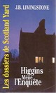  Achetez le livre d'occasion Higgins mène l'enquête de J.B. Livingstone sur Livrenpoche.com 
