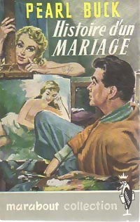  Achetez le livre d'occasion Histoire d'un mariage de Pearl Buck sur Livrenpoche.com 