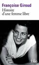  Achetez le livre d'occasion Histoire d'une femme libre de Françoise Giroud sur Livrenpoche.com 