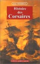  Achetez le livre d'occasion Histoire de corsaires de Jean Merrien sur Livrenpoche.com 