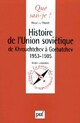 Achetez le livre d'occasion Histoire de l'Union Soviétique de Khrouchtchev à Gorbatchev. 1953-1985 de Nicolas Werth sur Livrenpoche.com 