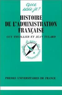  Achetez le livre d'occasion Histoire de l'administration française de Jean Thuillier sur Livrenpoche.com 