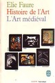  Achetez le livre d'occasion Histoire de l'art Tome II : L'art médiéval de Elie Faure sur Livrenpoche.com 