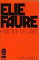  Achetez le livre d'occasion Histoire de l'art Tome I : L'art antique de Elie Faure sur Livrenpoche.com 