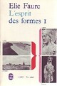 Achetez le livre d'occasion Histoire de l'art Tome VI : L'esprit des formes Tome I de Elie Faure sur Livrenpoche.com 