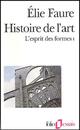  Achetez le livre d'occasion Histoire de l'art : L'esprit des formes Tome I de Elie Faure sur Livrenpoche.com 
