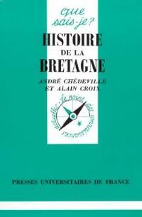  Achetez le livre d'occasion Histoire de la Bretagne de Alain Chédeville sur Livrenpoche.com 