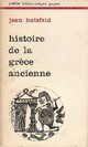  Achetez le livre d'occasion Histoire de la Grèce ancienne de Jean Hatzfeld sur Livrenpoche.com 