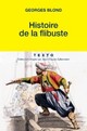  Achetez le livre d'occasion Histoire de la flibuste de Georges Blond sur Livrenpoche.com 