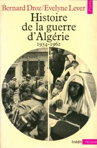  Achetez le livre d'occasion Histoire de la guerre d'Algérie (1954-1962) de Evelyne Droz sur Livrenpoche.com 
