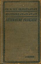  Achetez le livre d'occasion Histoire de la littérature française des origines à nos jours sur Livrenpoche.com 