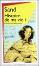  Achetez le livre d'occasion Histoire de ma vie Tome I de George Sand sur Livrenpoche.com 