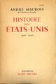 Achetez le livre d'occasion Histoire des Etats-Unis 1492-1946 de André Maurois sur Livrenpoche.com 