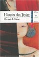  Achetez le livre d'occasion Histoire des treize : Ferragus / La duchesse de Langeais / La fille aux yeux d'or de Honoré De Balzac sur Livrenpoche.com 