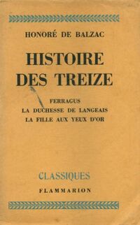  Achetez le livre d'occasion Histoire des treize de Honoré De Balzac sur Livrenpoche.com 