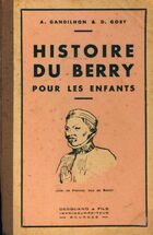  Achetez le livre d'occasion Histoire du Berry pour les enfants sur Livrenpoche.com 