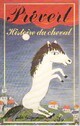  Achetez le livre d'occasion Histoire du cheval de Jacques Prévert sur Livrenpoche.com 