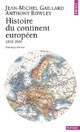  Achetez le livre d'occasion Histoire du continent européen de Anthony Rowley sur Livrenpoche.com 