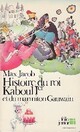  Achetez le livre d'occasion Histoire du roi Kaboul Ier et du marmiton Gauwain de Max Jacob sur Livrenpoche.com 